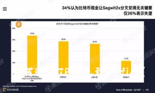 如何连接TP钱包到Defiai？